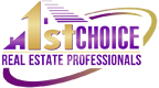 1st Choice Real Estate Professionals